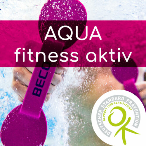 Akademie für Prävention & Fitness ZUSATZqualifikation AQUAfitness aktiv